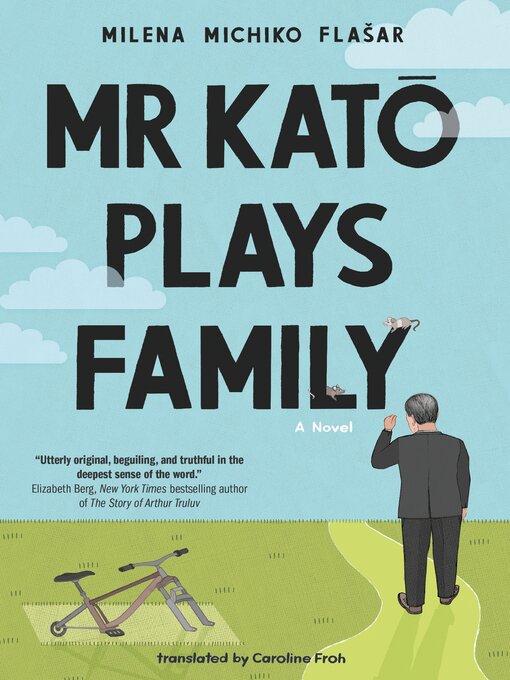 Title details for Mr Kato Plays Family by Milena Michiko Flašar - Available